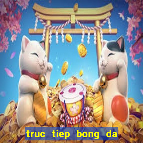 truc tiep bong da tay ban nha tren k+