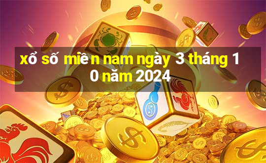 xổ số miền nam ngày 3 tháng 10 năm 2024