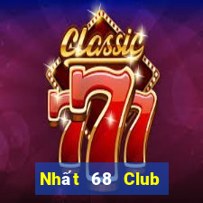 Nhất 68 Club Game Bài Poker Online