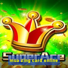 mua zing card online