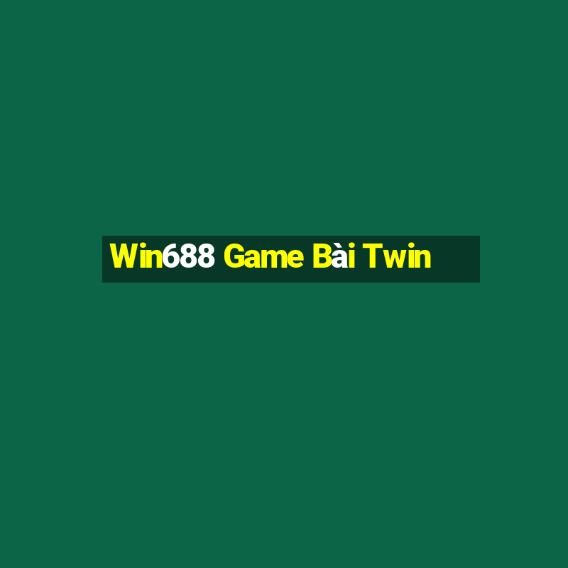 Win688 Game Bài Twin