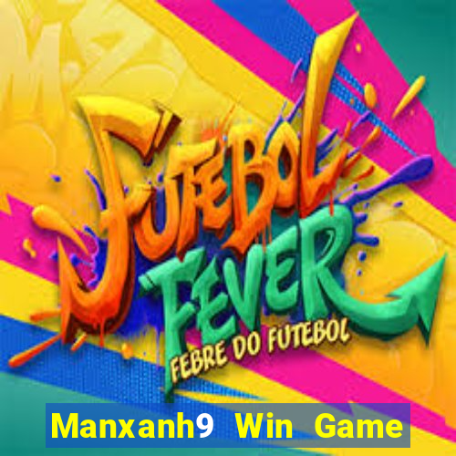 Manxanh9 Win Game Bài Apk