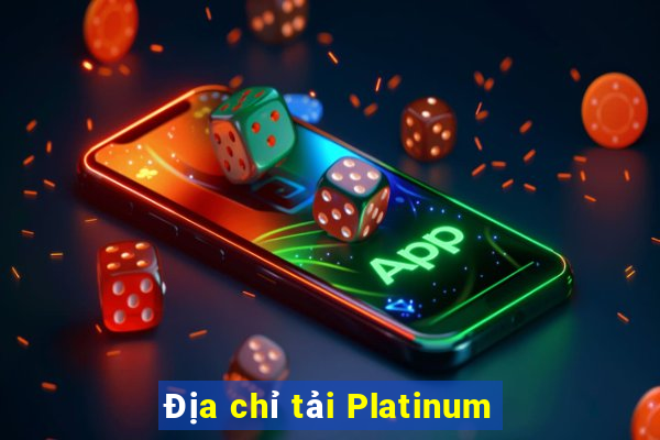 Địa chỉ tải Platinum