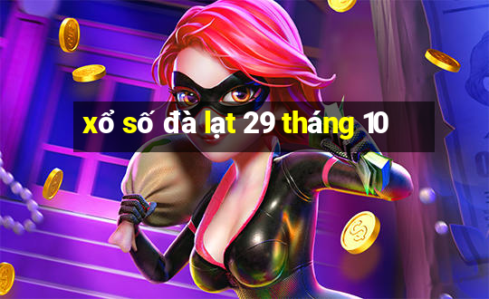 xổ số đà lạt 29 tháng 10