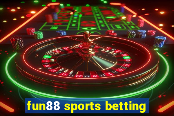 fun88 sports betting