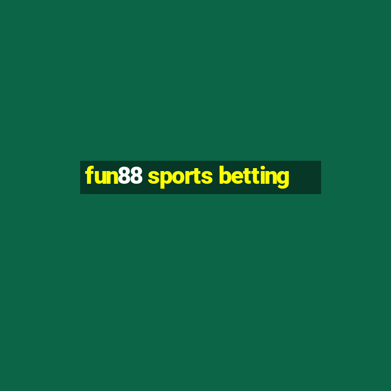 fun88 sports betting