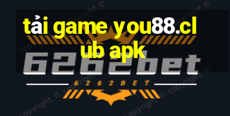 tải game you88.club apk