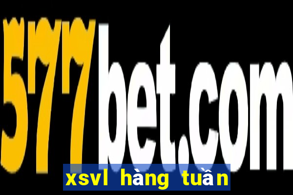 xsvl hàng tuần thứ sáu