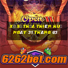 xổ số thừa thiên huế ngày 31 tháng 03