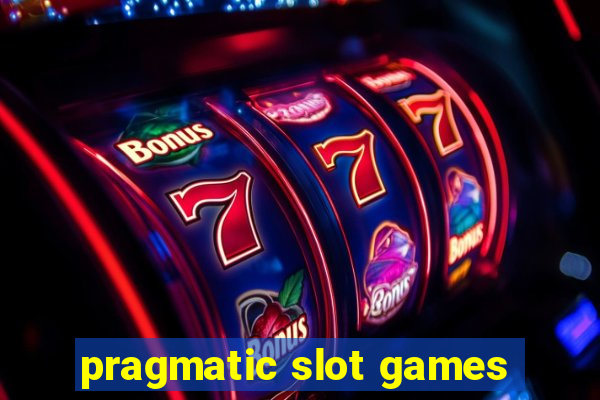 pragmatic slot games