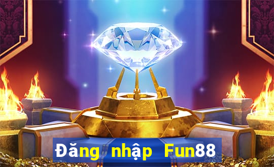 Đăng nhập Fun88 Jackpot Web