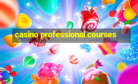 casino professional courses