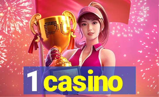 1 casino