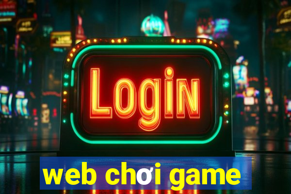 web chơi game