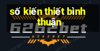 số kiến thiết bình thuận