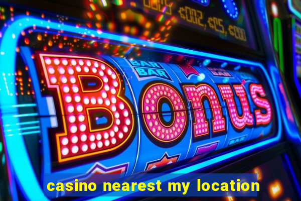 casino nearest my location