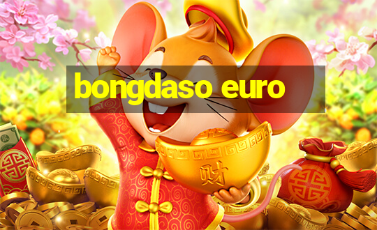 bongdaso euro