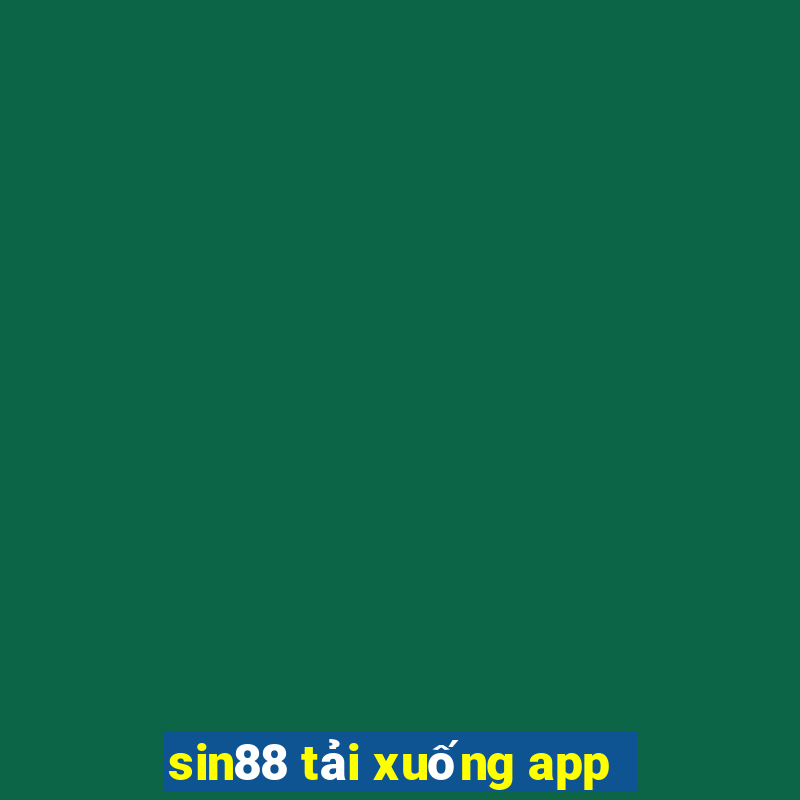 sin88 tải xuống app