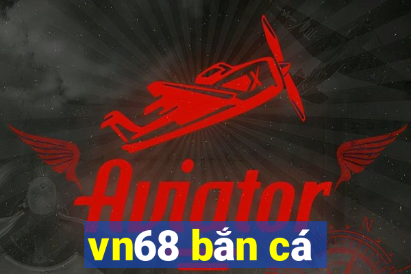 vn68 bắn cá