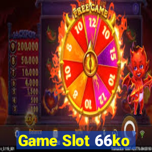 Game Slot 66ko