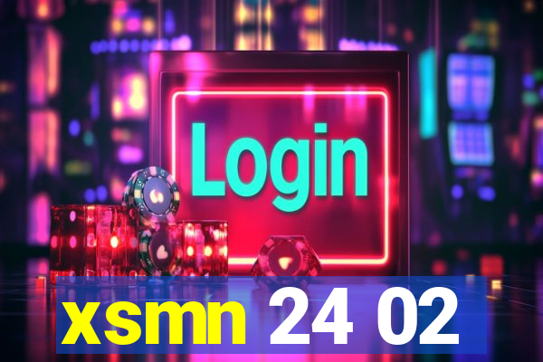 xsmn 24 02