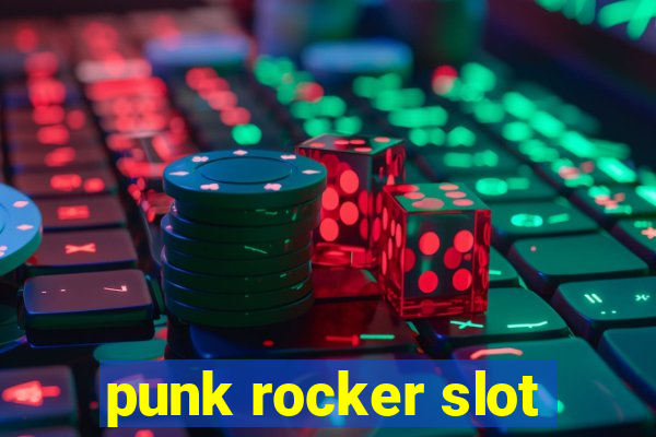 punk rocker slot