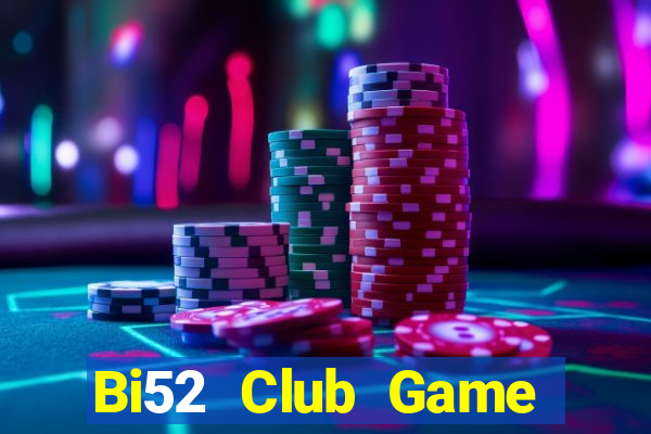 Bi52 Club Game Bài Poker Đổi Thưởng