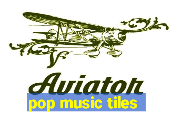 pop music tiles