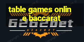 table games online baccarat