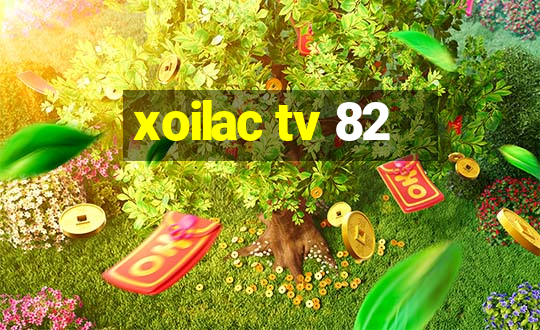 xoilac tv 82