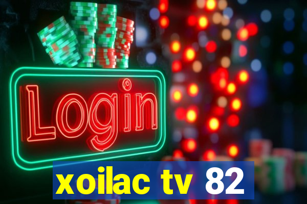 xoilac tv 82