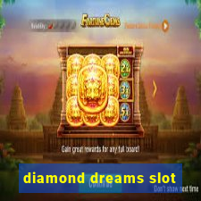 diamond dreams slot