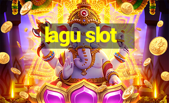 lagu slot