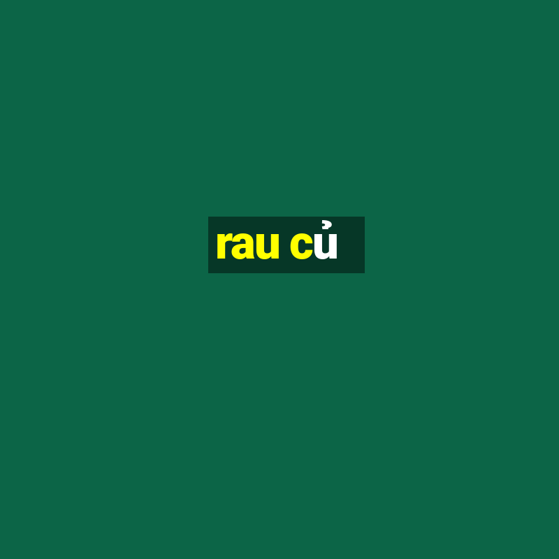 rau củ