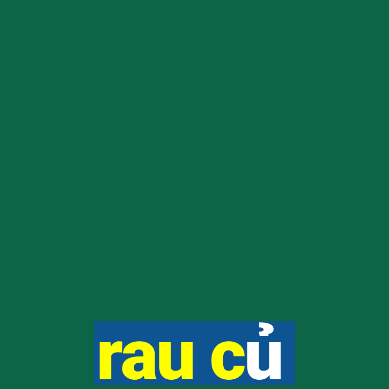 rau củ