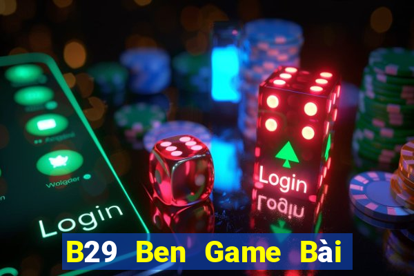 B29 Ben Game Bài 69 Doi Thuong