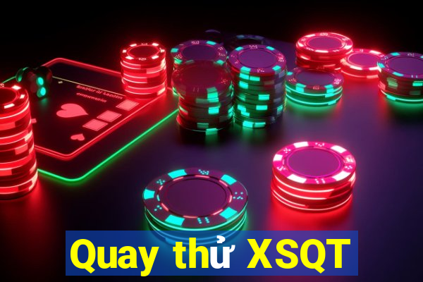 Quay thử XSQT