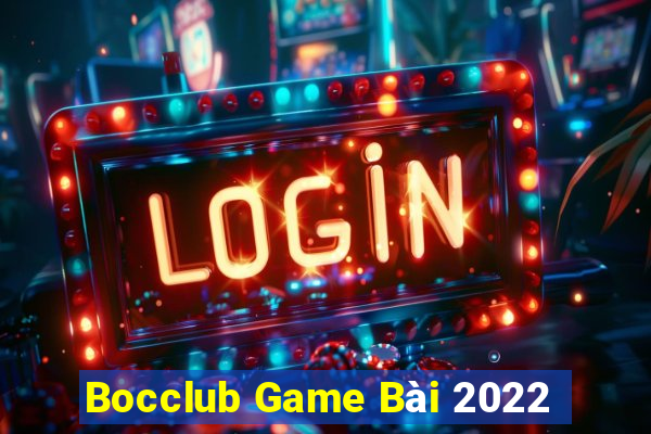 Bocclub Game Bài 2022