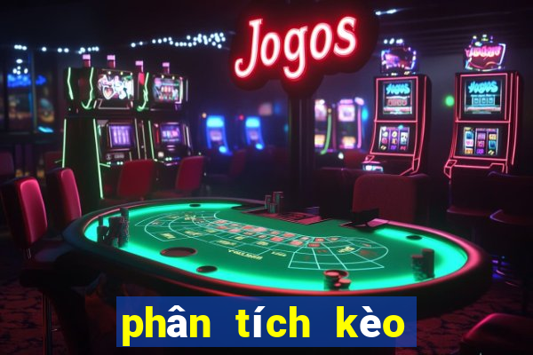 phân tích kèo bóng đá