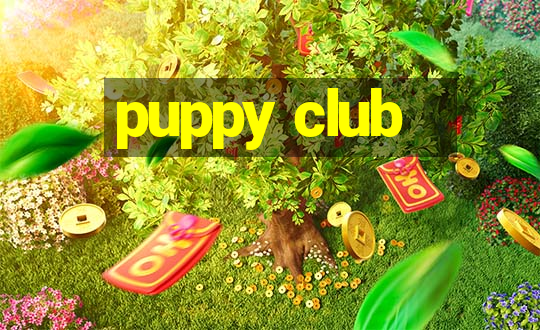 puppy club