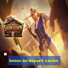 bonus no deposit casino