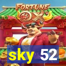 sky 52