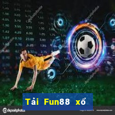 Tải Fun88 xổ số 2019