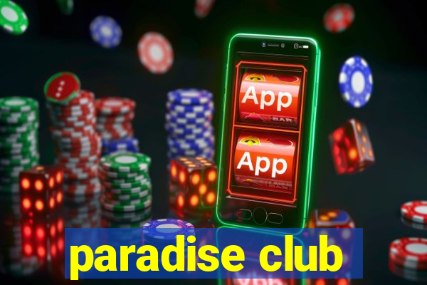 paradise club