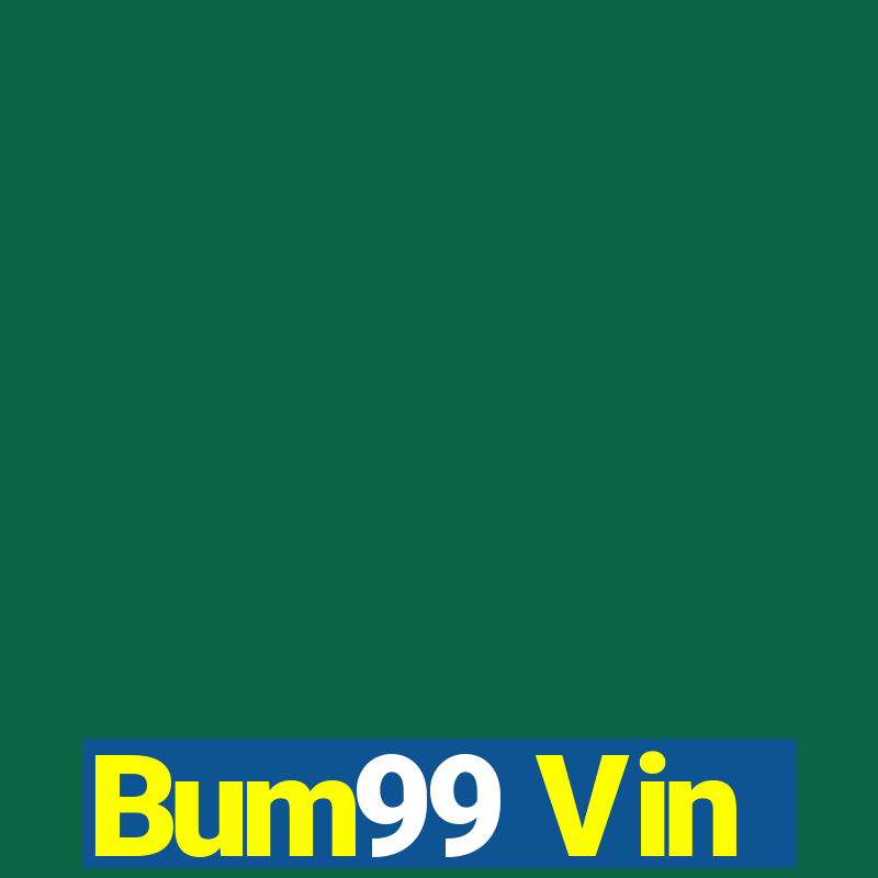 Bum99 Vin