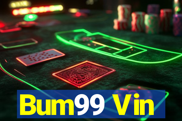 Bum99 Vin