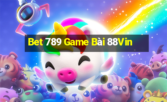 Bet 789 Game Bài 88Vin