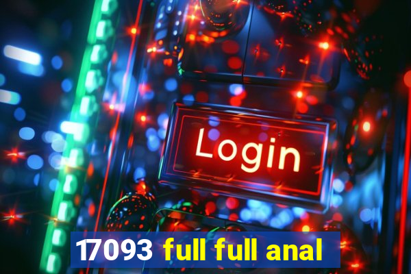 17093 full full anal