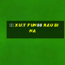 Đề xuất Fun88 rau bina