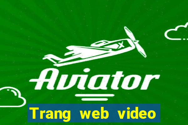 Trang web video Việt nam MG